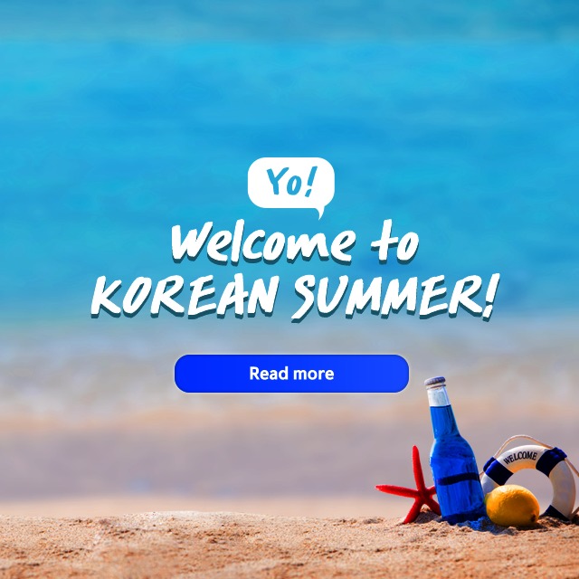 Welcome to Korea Summer!